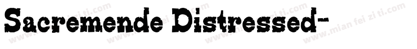Sacremende Distressed字体转换